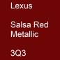 Preview: Lexus, Salsa Red Metallic, 3Q3.